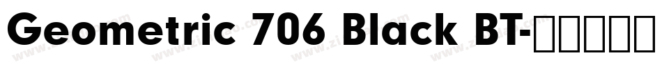 Geometric 706 Black BT字体转换